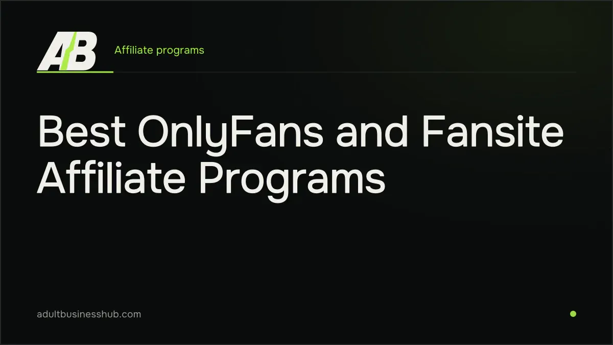 Best OnlyFans and Fansite Affiliate Programs