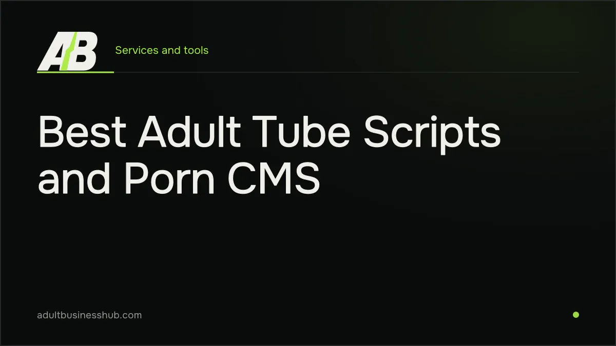 Best Adult Tube Scripts and Porn CMS
